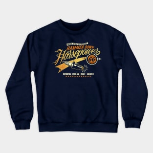 HAMMER DOWN horsepower! Crewneck Sweatshirt